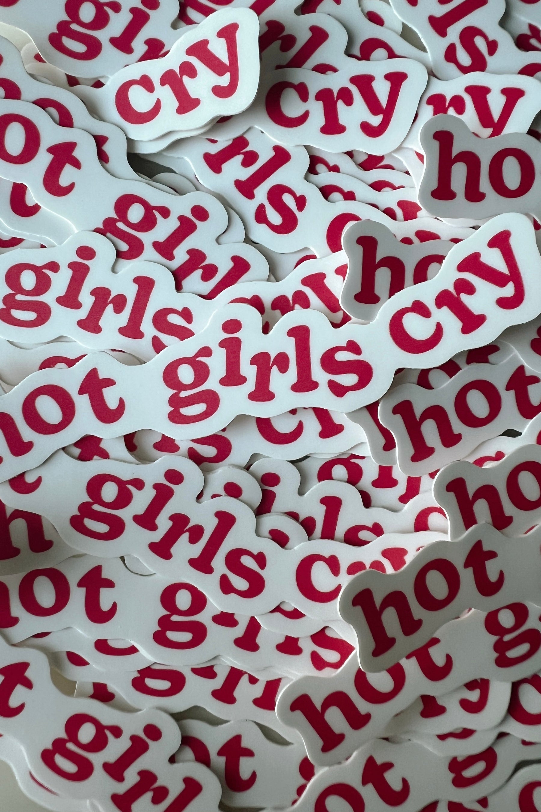 Hot Girls Cry 4.25 Inch Sticker