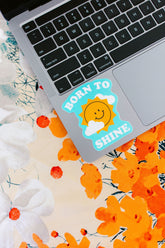 Born To Shine Sticker
