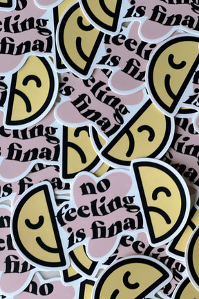 No Feeling Is Final Sticker