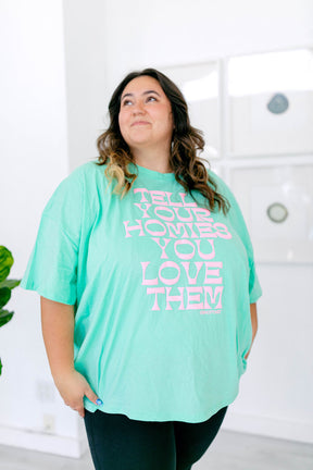 TABY ORIGINAL: Tell Your Homies You Love Them Boxy Tee EXTREME PUFF*** IN MINT***