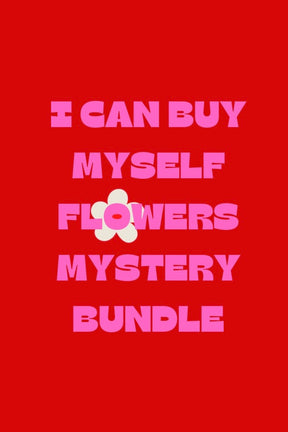 I CAN BUY MYSELF FLOWERS MYSTERY BUNDLE