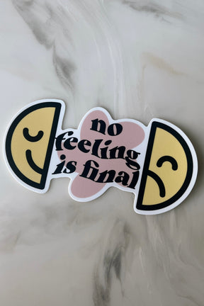 No Feeling Is Final Sticker